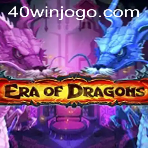 EraOfDragons: Unleashing the Fantasy World of 40win.com