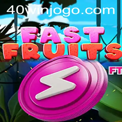 Discover the Thrilling World of FastFruits and the Game-Changing Platform 40win.com