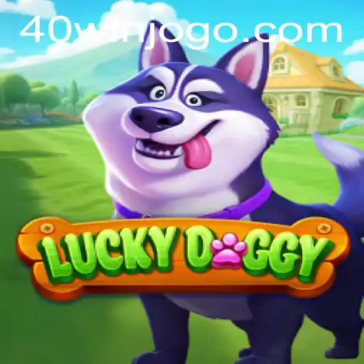 Exploring LuckyDoggy: A Dive into the Unique Game Mechanics of 40win.com